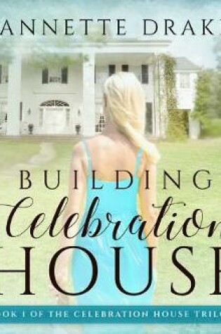Cover of Building Celebration House