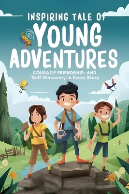 Book cover for Inspiring Tales Of Young Adventurers