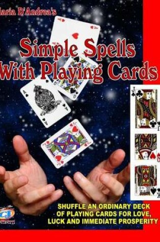 Cover of Simple Spells With Playing Cards