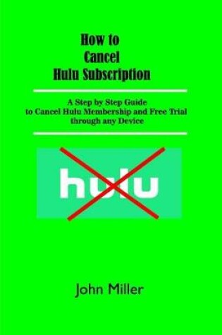 Cover of How to Cancel Hulu Subscription