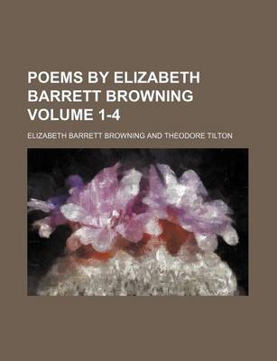 Book cover for Poems by Elizabeth Barrett Browning Volume 1-4