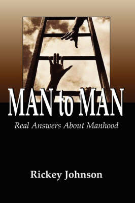 Cover of Man to Man Real Answers about Manhood