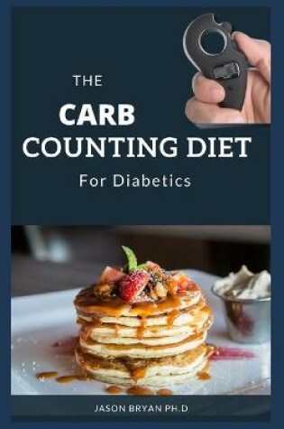 Cover of The Carb Counting Diet for Diabetics