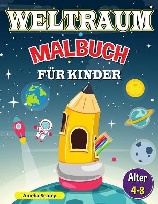 Book cover for Weltraum-Malbuch für Kinder