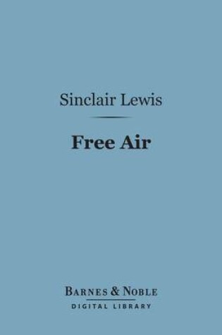 Cover of Free Air (Barnes & Noble Digital Library)