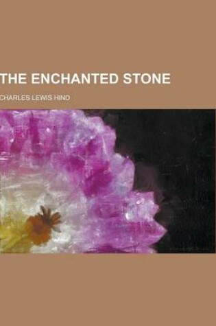 Cover of The Enchanted Stone