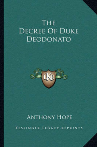 Cover of The Decree Of Duke Deodonato