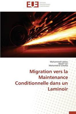 Book cover for Migration Vers La Maintenance Conditionnelle Dans Un Laminoir