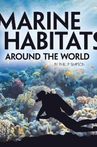 Cover of Marine Habitats Around the World