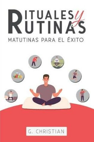 Cover of Rituales y Rutinas Matutinas para el exito