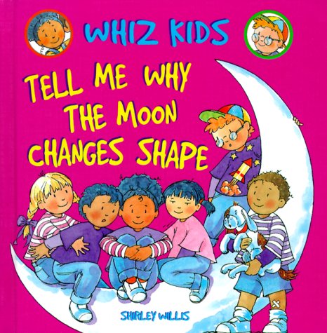 Cover of Tell Me Why the Moon Changes