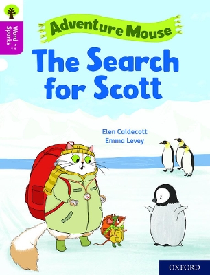 Cover of Oxford Reading Tree Word Sparks: Level 10: The Search for Scott
