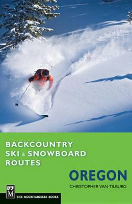 Book cover for Backcountry Ski & Snowboard Routes Oregon