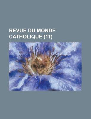 Book cover for Revue Du Monde Catholique (11 )