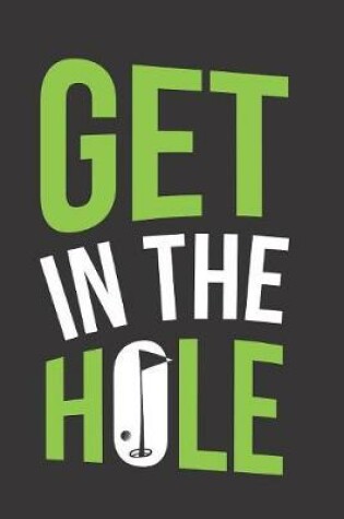 Cover of Get In The Hole