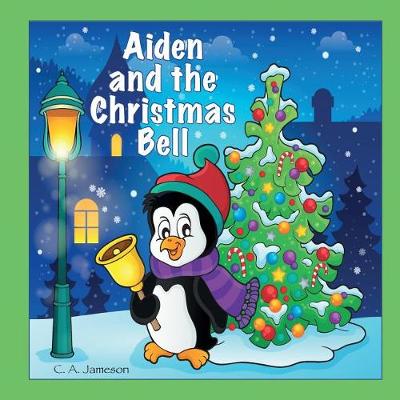 Book cover for Aiden and the Christmas Bell (Personalized Books for Children)
