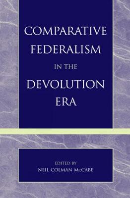 Cover of Comparative Federalism in the Devolution Era