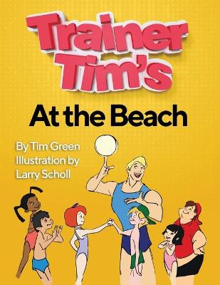 Book cover for Trainer Tim's At the Beach