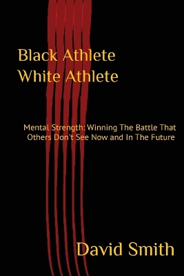 Book cover for Black Athlete White Athlete