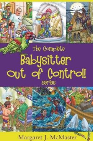 Cover of The Complete Babysitter Out of Control! Series