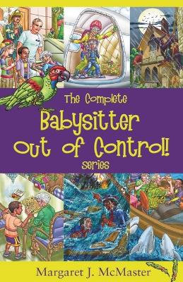 Book cover for The Complete Babysitter Out of Control! Series