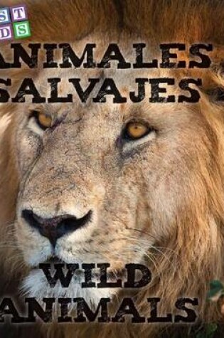 Cover of Animales Salvajes / Wild Animals