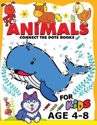 Cover of Animals Connect the Dots Books for Kids age 4-8