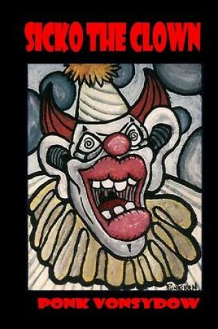 Cover of Sicko the Clown