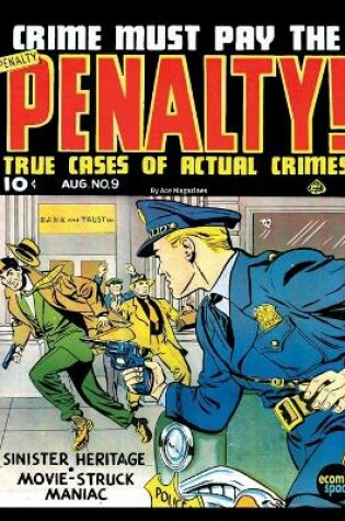 Cover of Crime Must Pay the Penalty #9