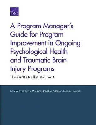 Book cover for A Program Manager's Guide for Program Improvement in Ongoing Psychological Health and Traumatic Brain Injury Programs