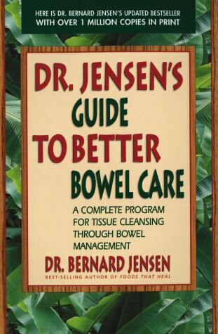 Book cover for Dr. Jensen's Guide to Better Bowel Care