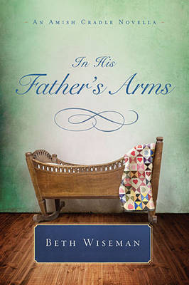 Book cover for In His Father's Arms