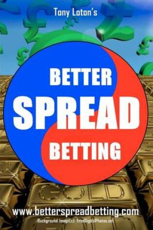 Cover of Better Spread Betting