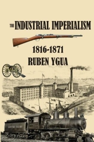 Cover of The Industrial Imperialism