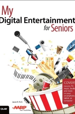 Cover of My Digital Entertainment for Seniors (Covers movies, TV, music, books and more on your smartphone, tablet, or computer)