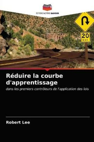 Cover of Réduire la courbe d'apprentissage