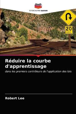 Book cover for Réduire la courbe d'apprentissage
