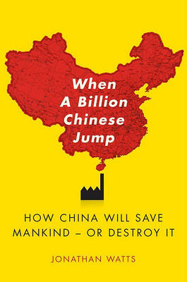 Book cover for When a Billion Chinese Jump