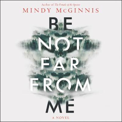 Book cover for Be Not Far from Me