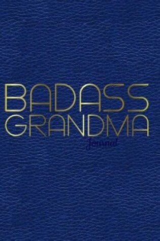 Cover of Badass Grandma Journal