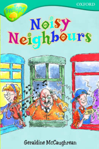 Cover of Oxford Reading Tree: Level 9: Treetops: Noisy Neighbours