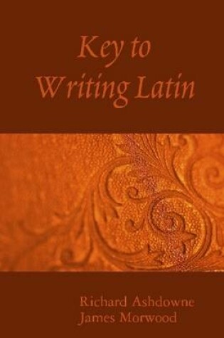 Cover of Key to Writing Latin
