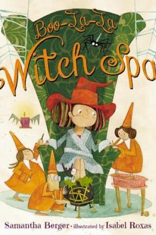 Cover of Boo-La-La Witch Spa