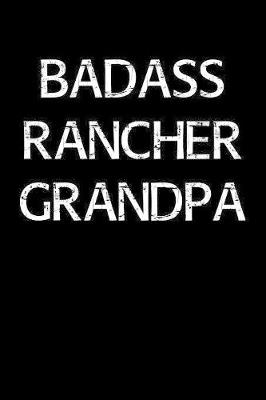 Book cover for Badass Rancher Grandpa