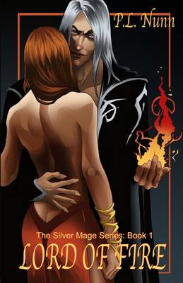 Book cover for Lord Of Fire: The Silver Mage Series: Book 1