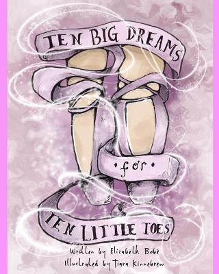 Cover of Ten Big Dreams for Ten Little Toes