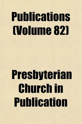 Book cover for Publications (Volume 82)