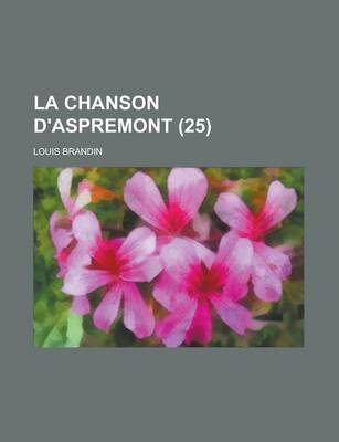 Book cover for La Chanson D'Aspremont (25 )