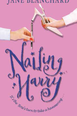 Cover of Nailing Harry