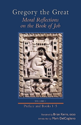Book cover for Moral Reflections on the Book of Job, Volume 1